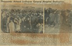 Thousands Attend Lutheran General Hospital Dedication, 1957 December by Advocate Aurora Health