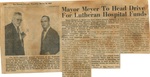 Mayor Meyer To Head Drive For Lutheran Hospital Funds, 1957 March by Advocate Aurora Health