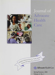 Journal of Advocate Health Care, 2002, V4 N1, Spring/Summer by Advocate Aurora Health