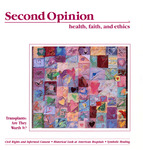 Second opinion: Health, Faith, and Ethics, 1989, V12, November