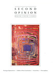 Second opinion: Health, Faith, and Ethics, 1992, V17 N3, January