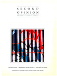 Second opinion: Health, Faith, and Ethics, 1994, V20 N1, July