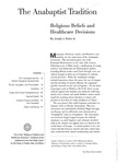 The Anabaptist Tradition: Religious Beliefs and Healthcare Decisions, 2002 by Joseph J. Kotva Jr.