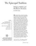 The Episcopal Tradition: Religious Beliefs and Healthcare Decisions, 2002 by Cynthia B. Cohen