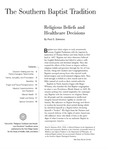 The Southern Baptist Tradition: Religious Beliefs and Healthcare Decisions, 2002