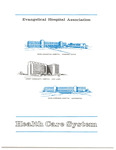 Evangelical Hospital Association Health Care System, 1974 by Advocate Aurora Health