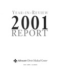 Advocate Christ Medical Center Year-in-Review Report, 2001