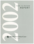 Advocate Christ Medical Center Year-in-Review Report, 2002