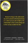 Human Ecology, 1969 Fall, V1 N1 by Advocate Health - Midwest