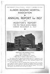 Illinois Masonic Hospital Association Annual Report and Auditor's Report, 1937 by Advocate Health - Midwest