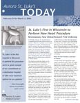 Aurora St. Luke's Today, 2006 Feb 24-Mar 2