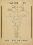 Caduceus, IMMC School of Nursing Yearbook,1973 by Advocate Health - Midwest