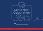 Centennial Celebration logo, 2016 by Advocate Aurora Health