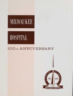 Milwaukee Hospital, 100th anniversary, 1963