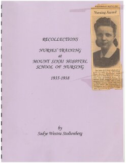 Recollections Nurses' Training at Mount Sinai Hospital School of Nursing, 1935-1938