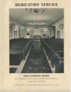 Lutheran Deaconess Home and Hospital of Chicago, Dedication Service, 1939 December