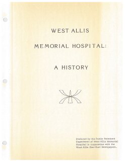 West Allis Memorial Hospital: A History, 1986